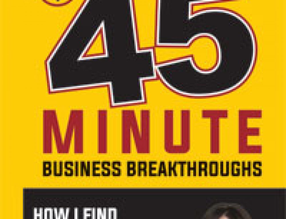45 Minute Business Breakthrough Book Launch